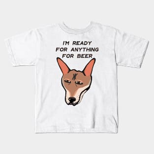 Funny print ready to do anything for beer Kids T-Shirt